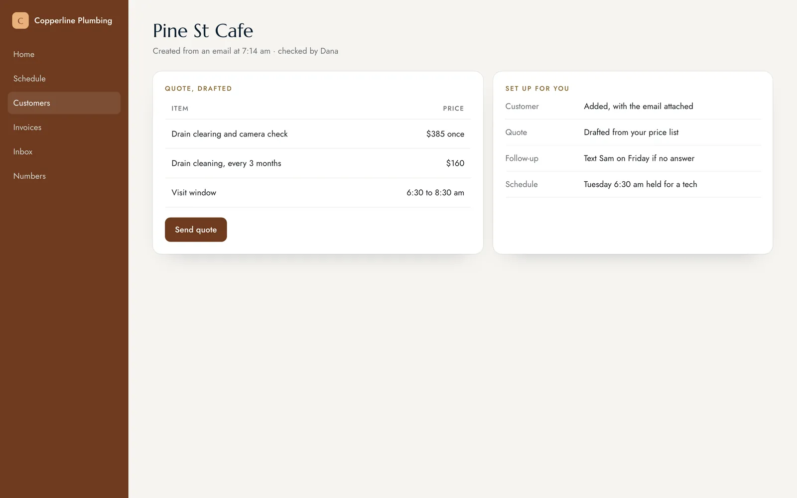 The customer, quote and follow-up, set up and ready to send.